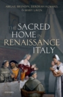 The Sacred Home in Renaissance Italy - eBook