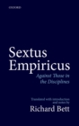 Sextus Empiricus: Against Those in the Disciplines : Translated with introduction and notes - eBook