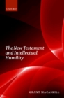 The New Testament and Intellectual Humility - eBook