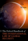 The Oxford Handbook of the International Law of Global Security - eBook