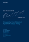 Integrability: From Statistical Systems to Gauge Theory : Lecture Notes of the Les Houches Summer School: Volume 106, June  2016 - eBook