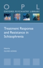 Treatment Response and Resistance in Schizophrenia - eBook