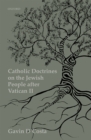 Catholic Doctrines on the Jewish People after Vatican II - eBook