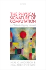 The Physical Signature of Computation : A Robust Mapping Account - eBook