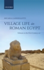 Village Life in Roman Egypt : Tebtunis in the First Century AD - eBook