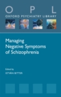Managing Negative Symptoms of Schizophrenia - eBook