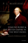 Edmund Burke and the British Empire in the West Indies : Wealth, Power, and Slavery - eBook