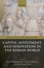 Capital, Investment, and Innovation in the Roman World - eBook