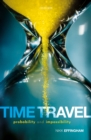 Time Travel : Probability and Impossibility - eBook