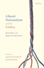 Liberal Nationalism and Its Critics : Normative and Empirical Questions - eBook