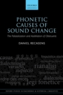 Phonetic Causes of Sound Change : The Palatalization and Assibilation of Obstruents - eBook