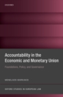 Accountability in the Economic and Monetary Union : Foundations, Policy, and Governance - eBook
