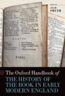 The Oxford Handbook of the History of the Book in Early Modern England - eBook
