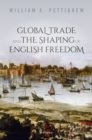 Global Trade and the Shaping of English Freedom - eBook