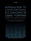 Introduction to Computational Economics Using Fortran : Exercise and Solutions Manual - eBook