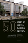 50 Years of Central Banking in Kenya - eBook