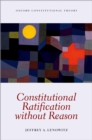 Constitutional Ratification without Reason - eBook