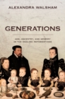 Generations : Age, Ancestry, and Memory in the English Reformations - eBook