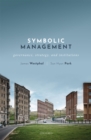 Symbolic Management : Governance, Strategy, and Institutions - eBook