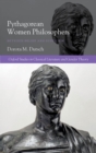 Pythagorean Women Philosophers : Between Belief and Suspicion - eBook
