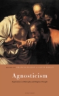 Agnosticism : Explorations in Philosophy and Religious Thought - eBook