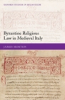 Byzantine Religious Law in Medieval Italy - eBook