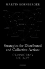 Strategies for Distributed and Collective Action : Connecting the Dots - eBook