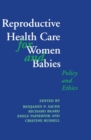 Reproductive Health Care for Women and Babies - Book