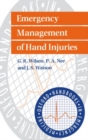 Emergency Management of Hand Injuries - Book