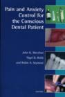 Pain and Anxiety Control for the Conscious Dental Patient - Book