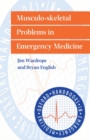 Musculo-skeletal Problems in Emergency Medicine - Book