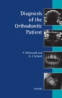 Diagnosis of the Orthodontic Patient - Book