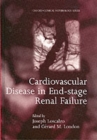 Cardiovascular Disease in End-stage Renal Failure - Book
