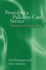 Providing a Palliative Care Service : Towards an Evidence Base - Book