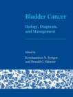 Bladder Cancer : Biology, Diagnosis and Management - Book