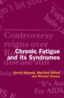 Chronic Fatigue and its Syndromes - Book