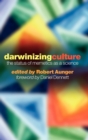 Darwinizing Culture : The Status of Memetics as a Science - Book