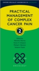 Practical Management of Complex Cancer Pain - eBook