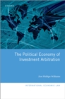 The Political Economy of Investment Arbitration - eBook