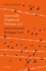 Internally Displaced Persons and International Refugee Law - eBook