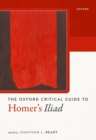 Oxford Critical Guide to Homer's Iliad - eBook