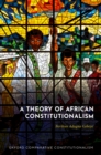A Theory of African Constitutionalism - eBook