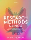 Research Methods Using R : Advanced Data Analysis in the Behavioural and Biological Sciences - eBook