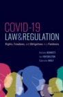 COVID-19, Law & Regulation : Rights, Freedoms, and Obligations in a Pandemic - eBook