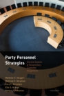 Party Personnel Strategies : Electoral Systems and Parliamentary Committee Assignments - eBook