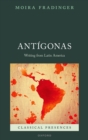 Antigonas : Writing from Latin America - eBook