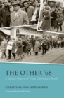 The Other '68 : A Social History of West Germany's Revolt - eBook