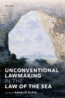 Unconventional Lawmaking in the Law of the Sea - eBook