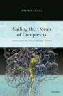Sailing the Ocean of Complexity : Lessons from the Physics-Biology Frontier - eBook