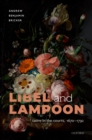 Libel and Lampoon : Satire in the Courts, 1670-1792 - eBook